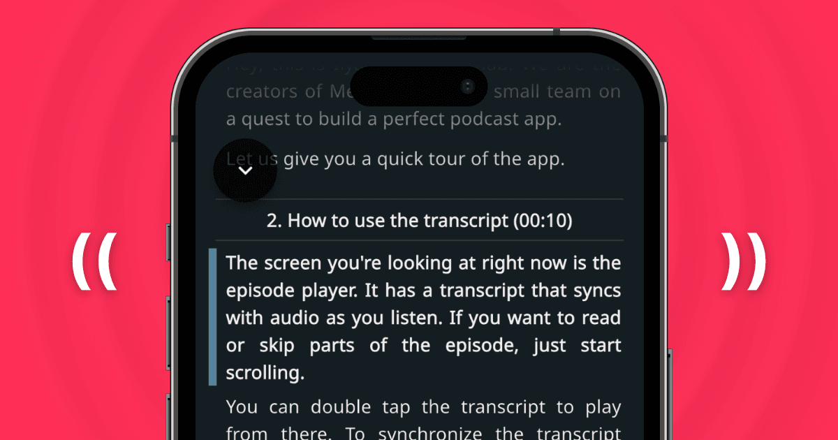 Podcast transcripts
