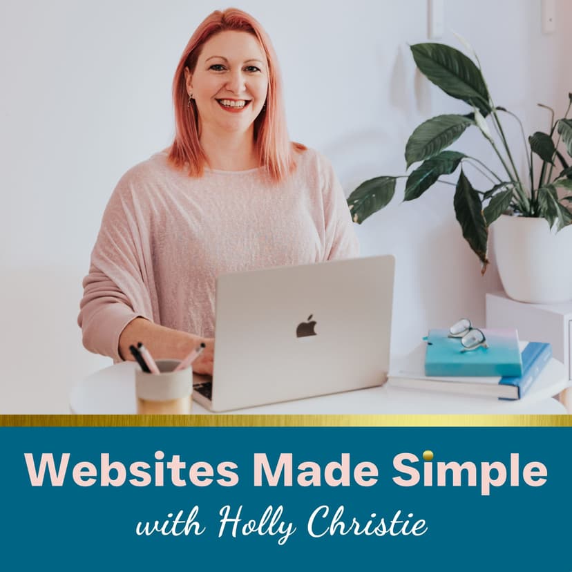 Websites Made Simple: How to grow your small business online - podcast cover