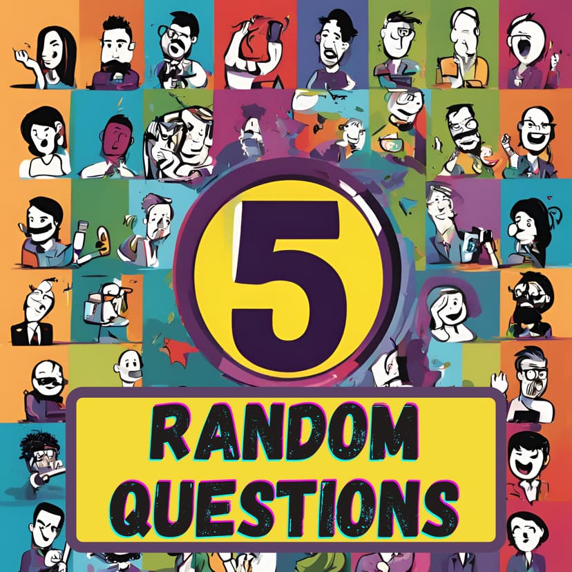 5 Random Questions - podcast cover