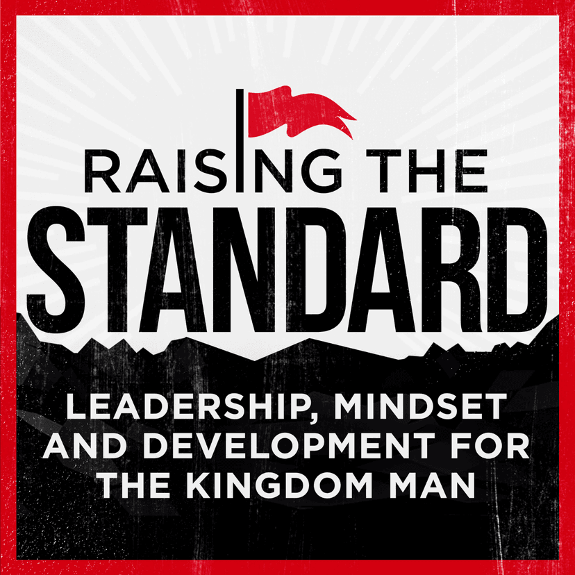 Raising The Standard - podcast cover