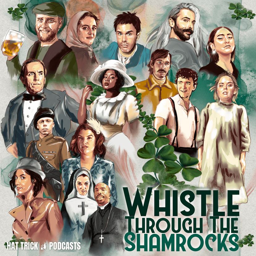 Whistle Through The Shamrocks - podcast cover