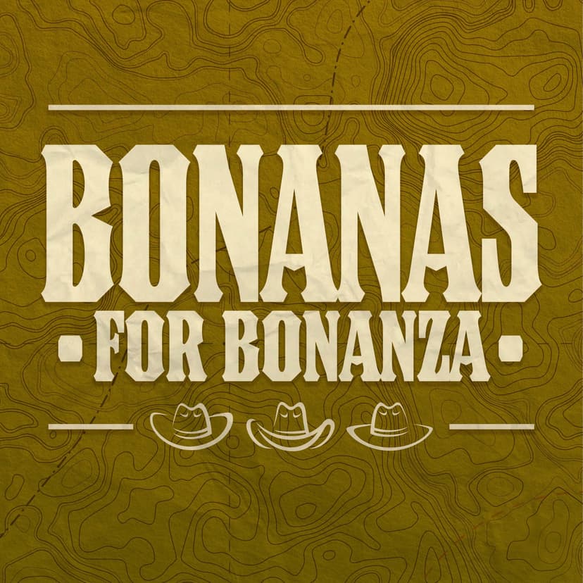 Bonanas for Bonanza - podcast cover