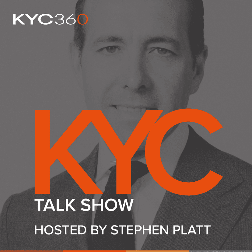 KYC Talk Show brought to you by KYC360.com, with host Stephen Platt - podcast cover