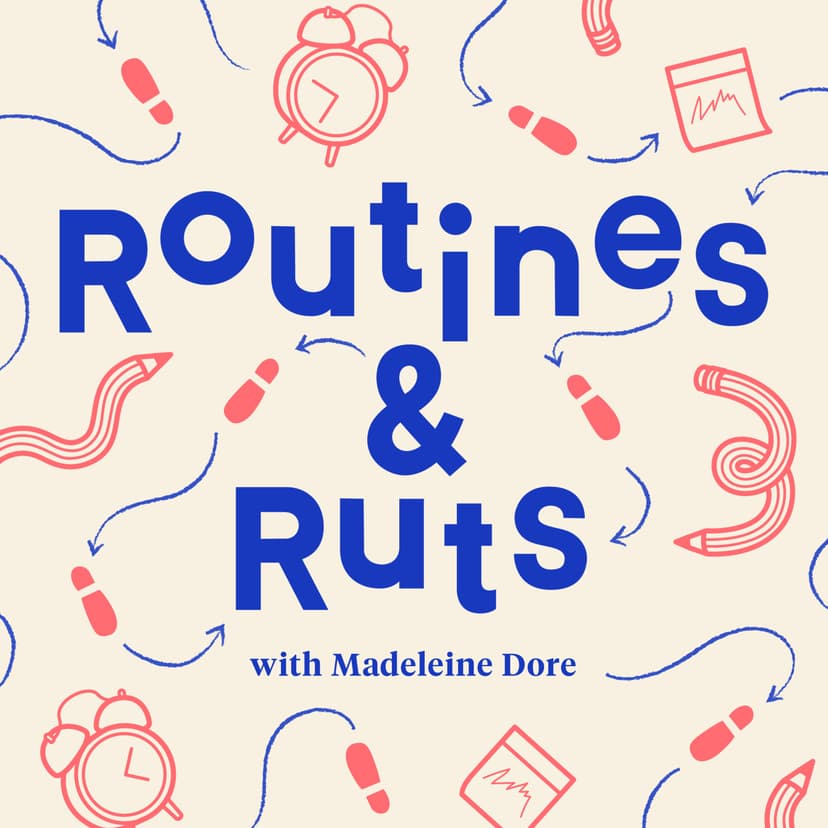 Routines & Ruts - podcast cover