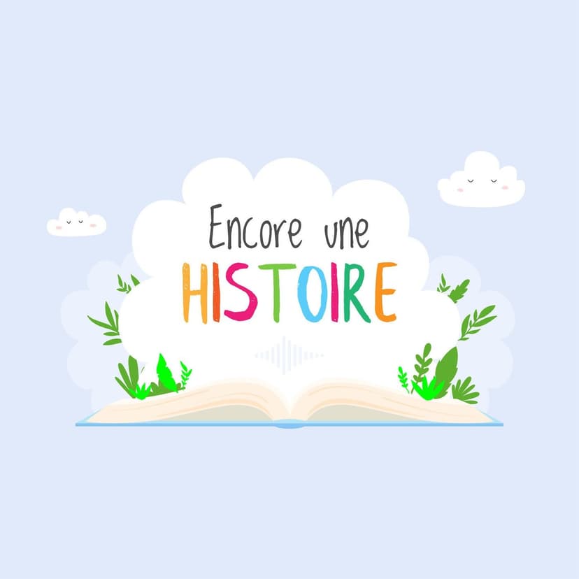 Encore une histoire - podcast cover