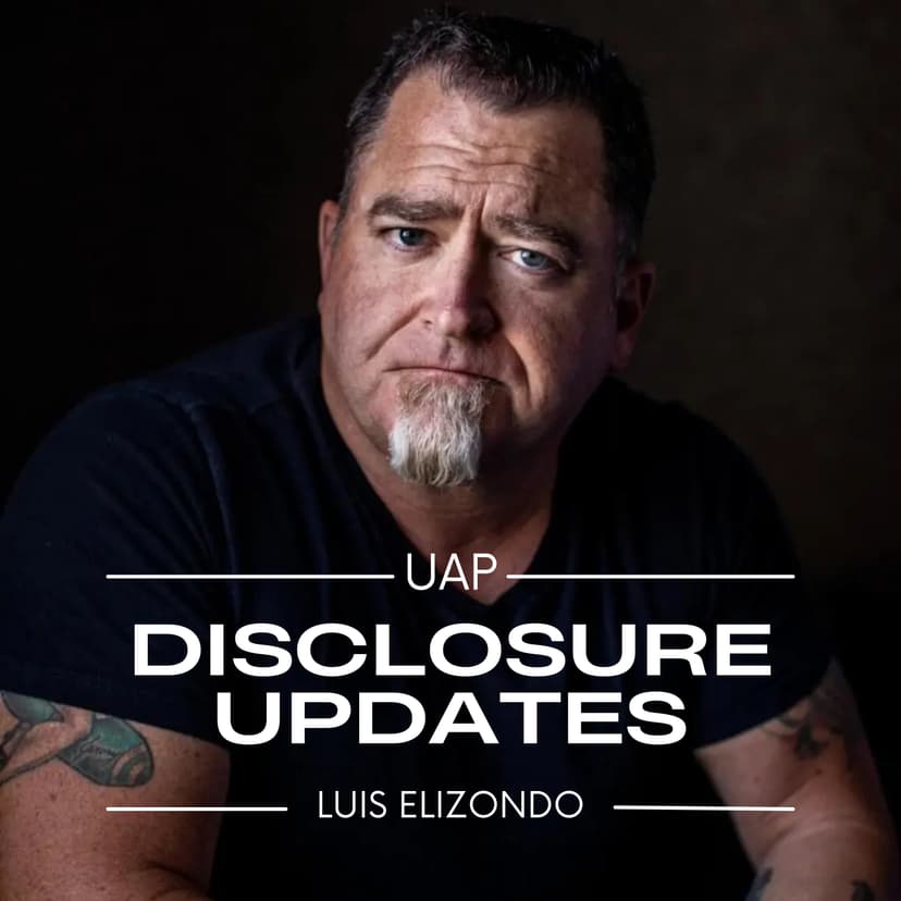 Luis Elizondo - UAP Disclosure Updates - podcast cover