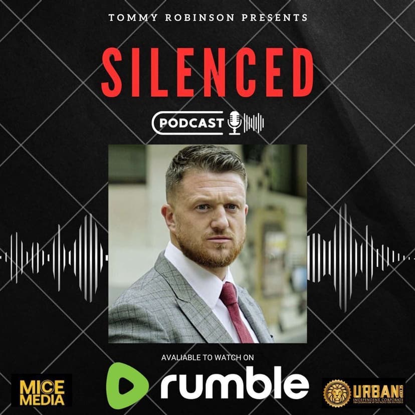 SILENCED with Tommy Robinson - podcast cover