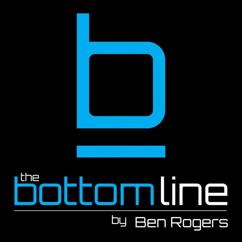 The Bottom Line by Ben Rogers - podcast cover