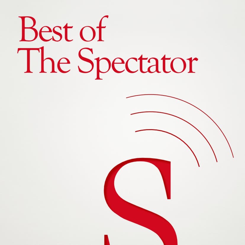 Best of the Spectator - podcast cover