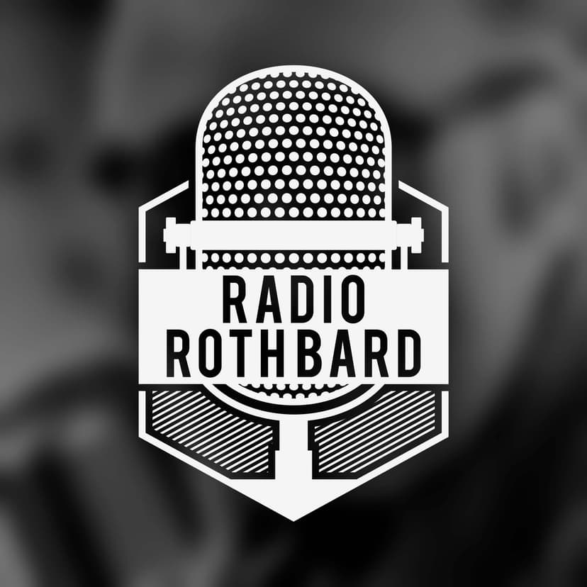 Radio Rothbard - podcast cover