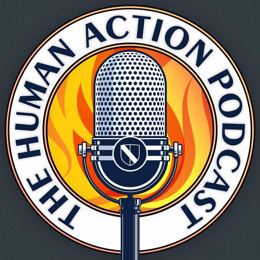 The Human Action Podcast - podcast cover