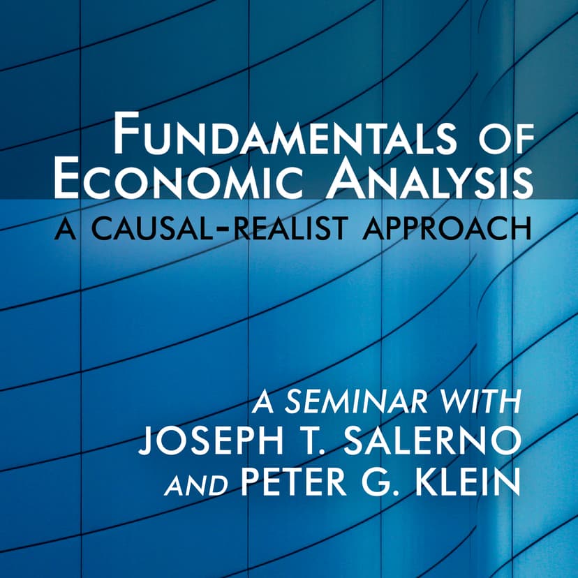 Fundamentals of Economic Analysis: A Causal-Realist Approach - podcast cover