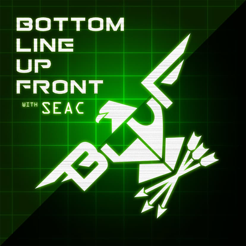 Bottom Line Up Front with SEAC - podcast cover