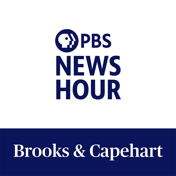 PBS News Hour - Brooks and Capehart - podcast cover