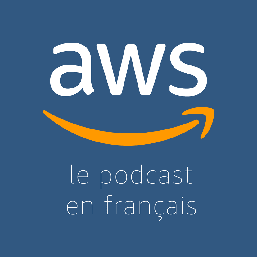 Le Podcast AWS en Français - podcast cover