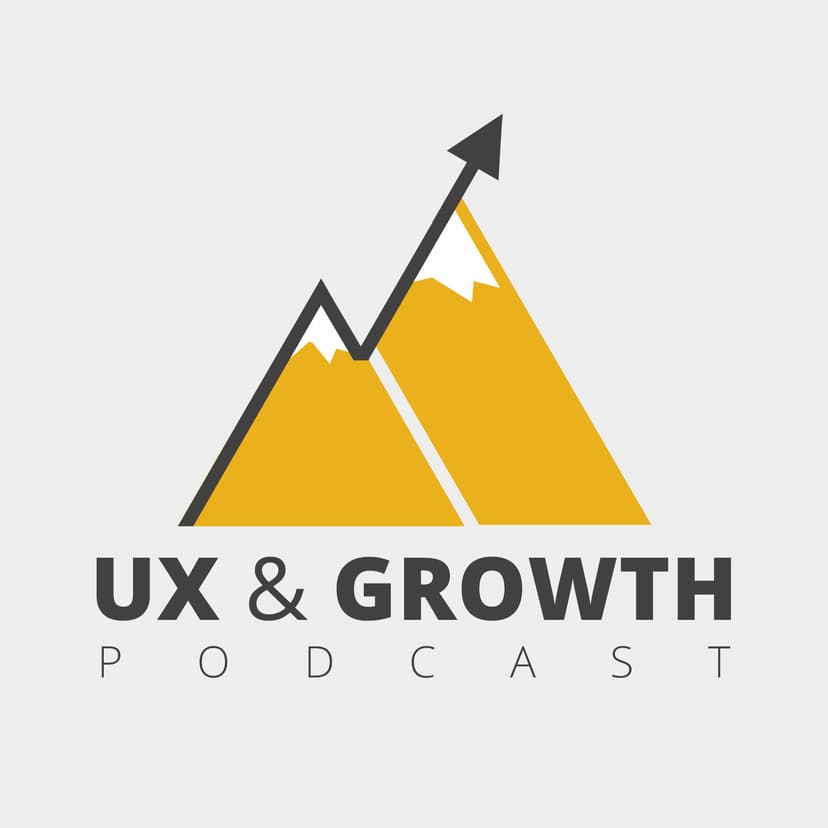 UX & Growth Podcast - podcast cover