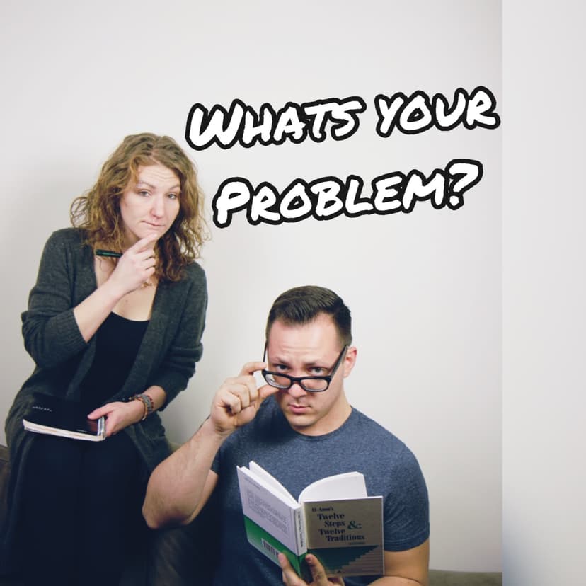 What's Your Problem? - podcast cover