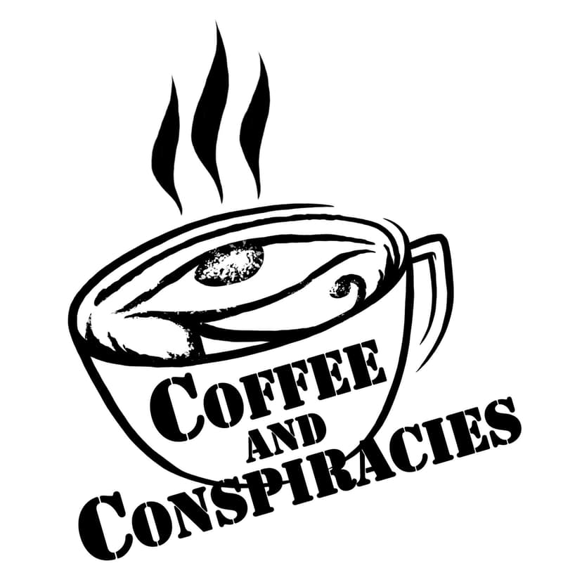 Coffee and Conspiracies - podcast cover