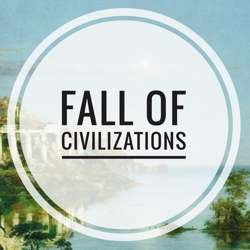 Fall of Civilizations Podcast - podcast cover