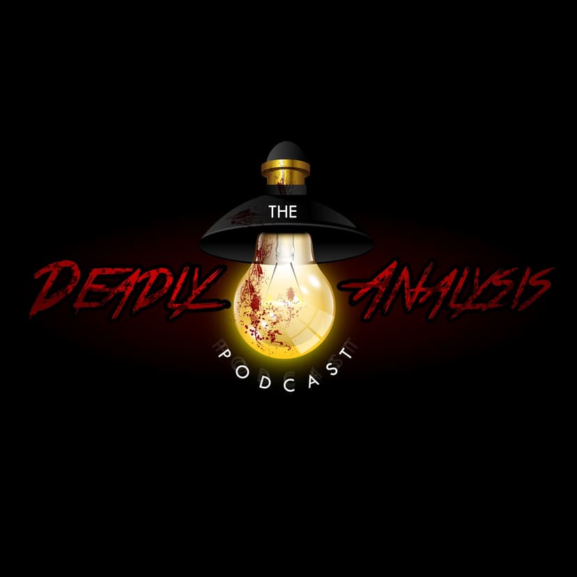 The Deadly Analysis Podcast - podcast cover