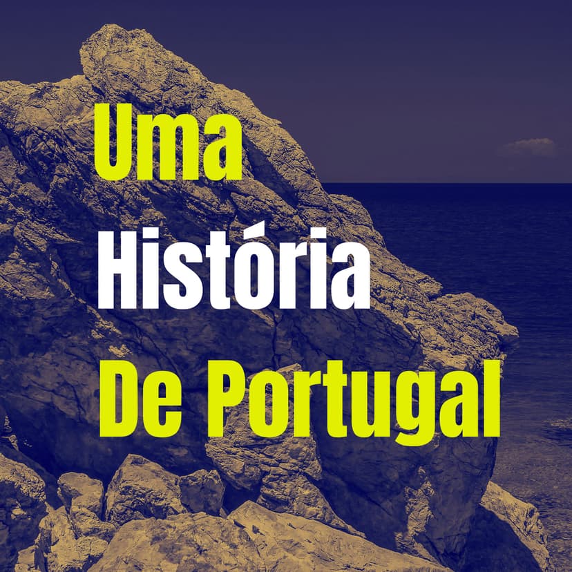 Uma História de Portugal - podcast cover