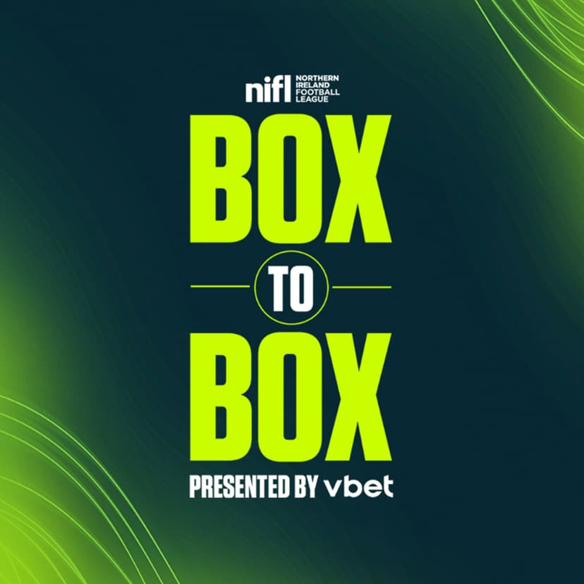 Box To Box podcast - NIFL - podcast cover