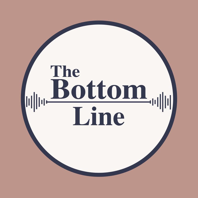 The Bottom Line Podcast - podcast cover