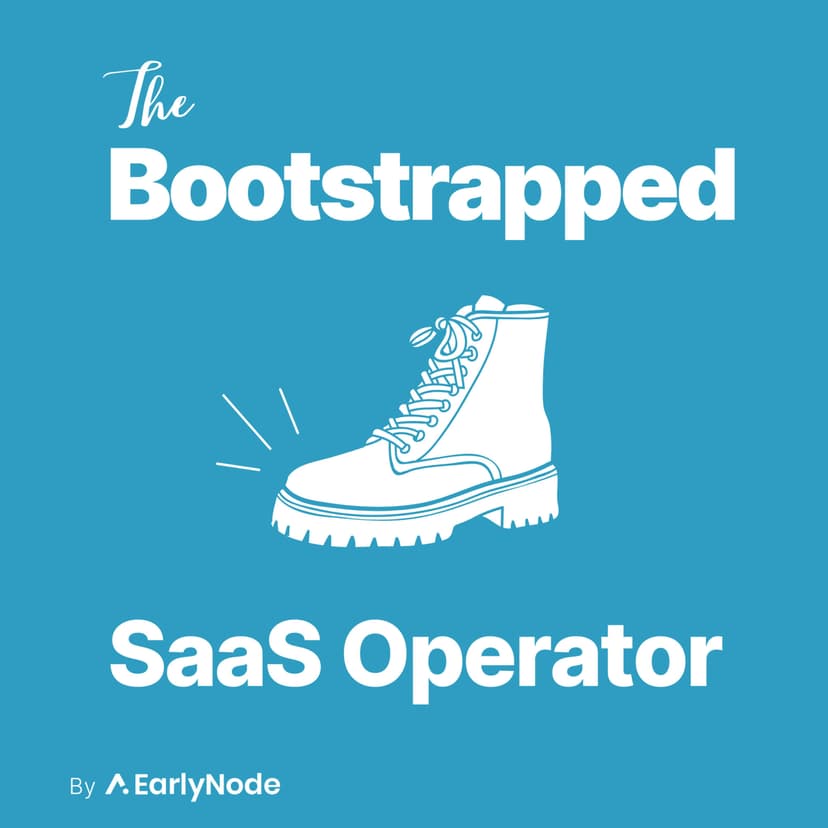 The Bootstrapped SaaS Operator Podcast - podcast cover