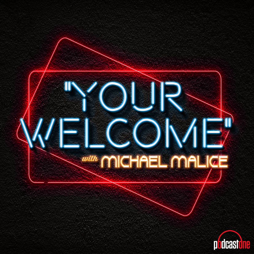 "YOUR WELCOME" with Michael Malice - podcast cover