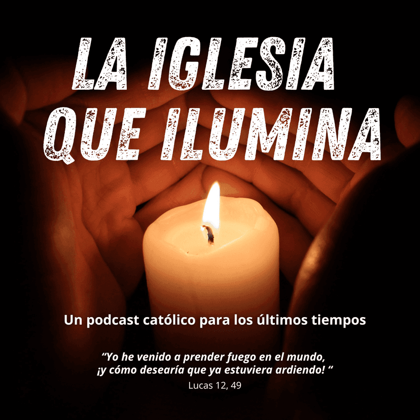 La Iglesia que ilumina - podcast cover