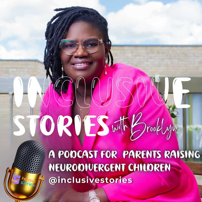 Inclusive Stories: For parents raising nuerodivergent children - podcast cover