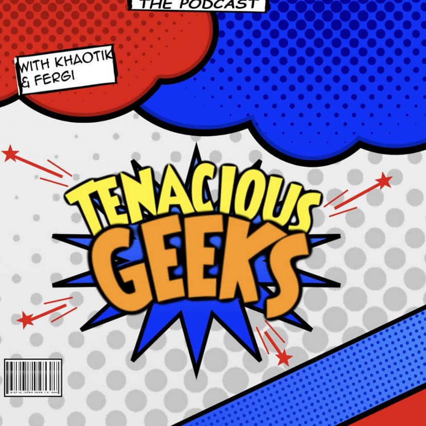 Tenacious Geeks - podcast cover