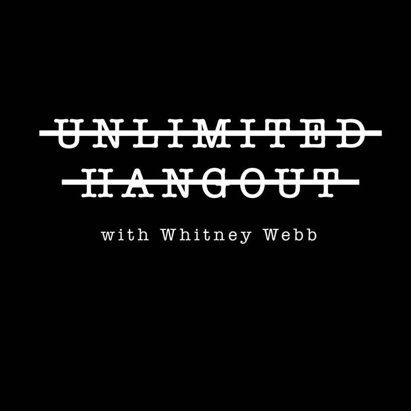 Unlimited Hangout with Whitney Webb - podcast cover