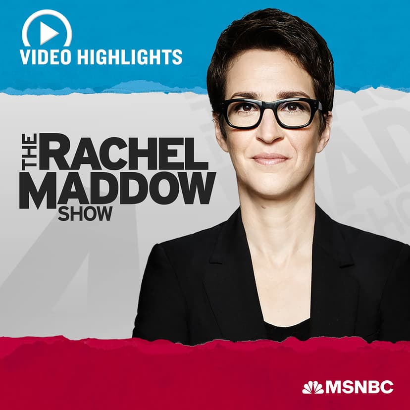 MSNBC Rachel Maddow (video) - podcast cover