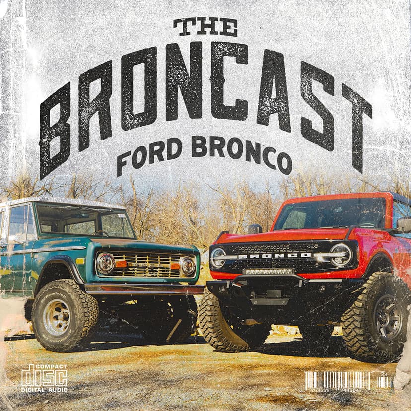 The Broncast - Ford Bronco - podcast cover