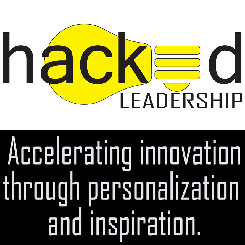 Hacked Leadership: Innovation Acceleration - podcast cover