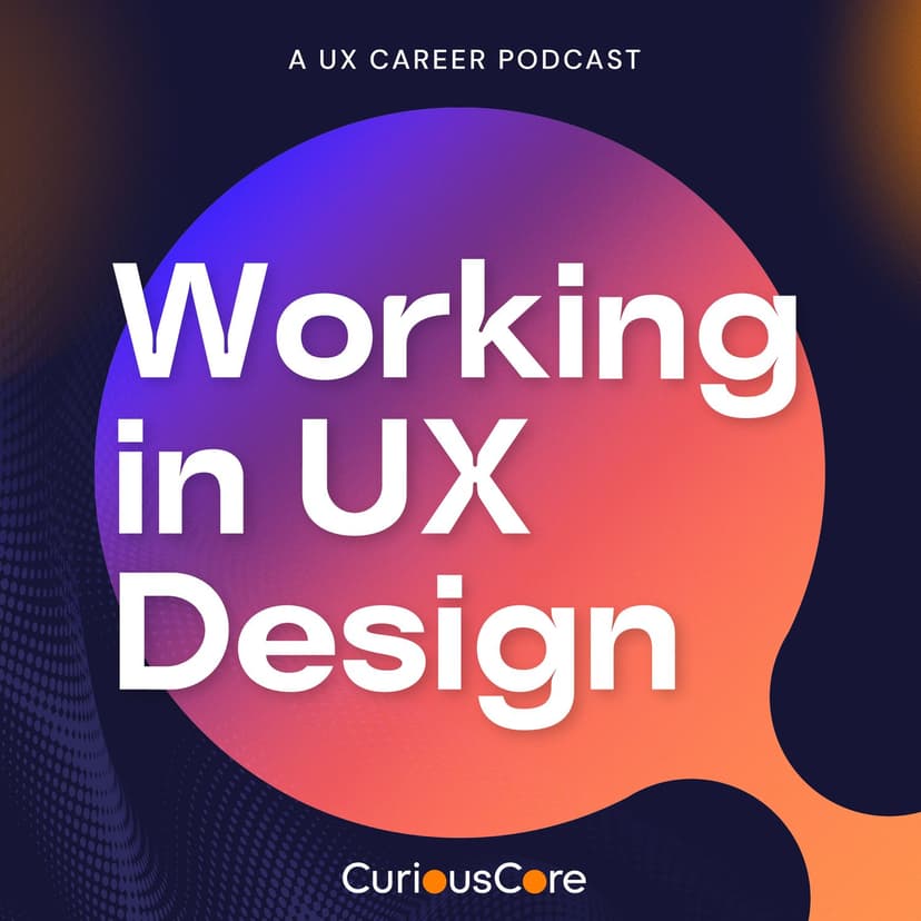 Working in UX Design - podcast cover