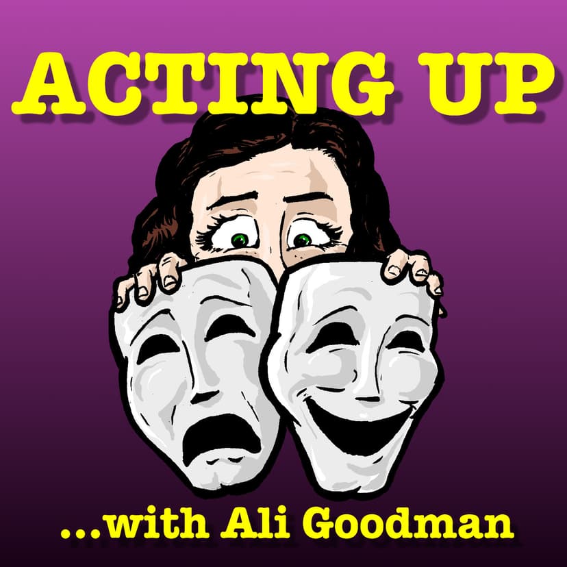 The Acting Up Podcast - podcast cover