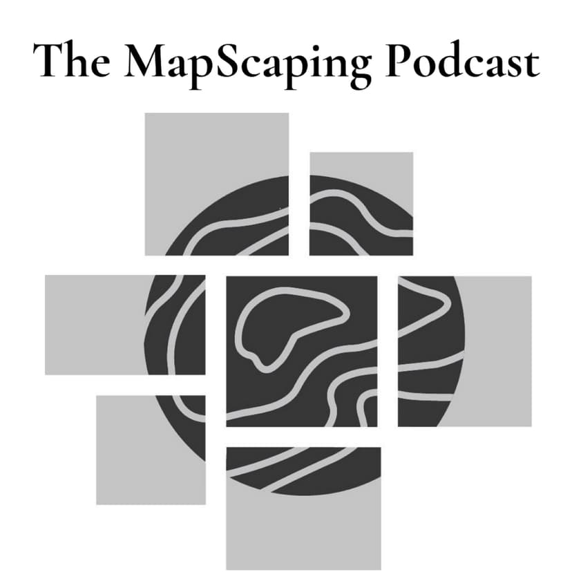 The MapScaping Podcast - GIS, Geospatial, Remote Sensing, earth observation and digital geography - podcast cover