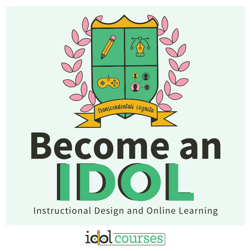 Become an IDOL: Instructional Design and Online Learning - podcast cover