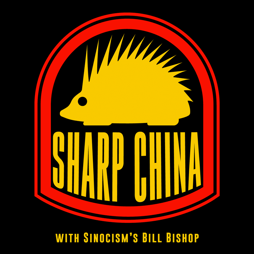 Sharp China with Bill Bishop - podcast cover