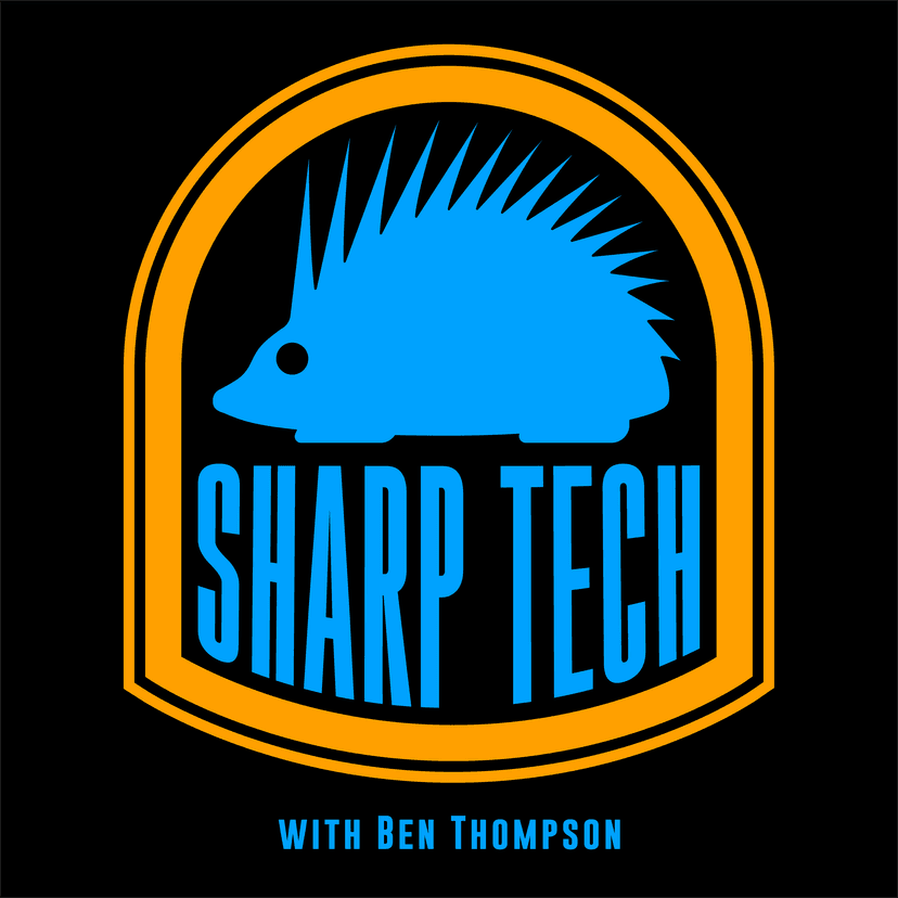 Sharp Tech with Ben Thompson - podcast cover