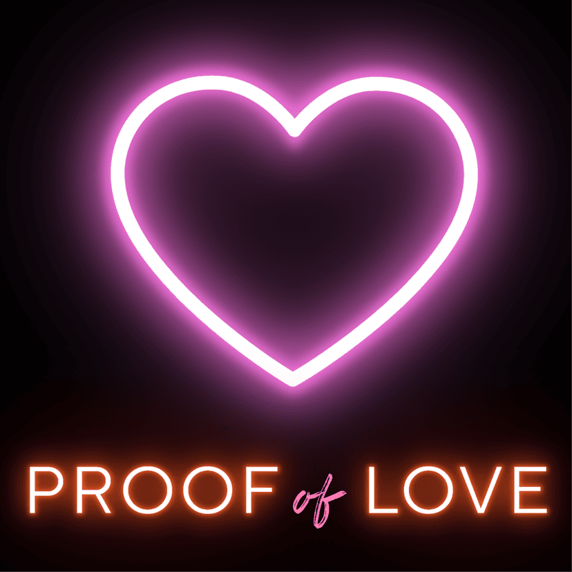 Proof Of Love - podcast cover