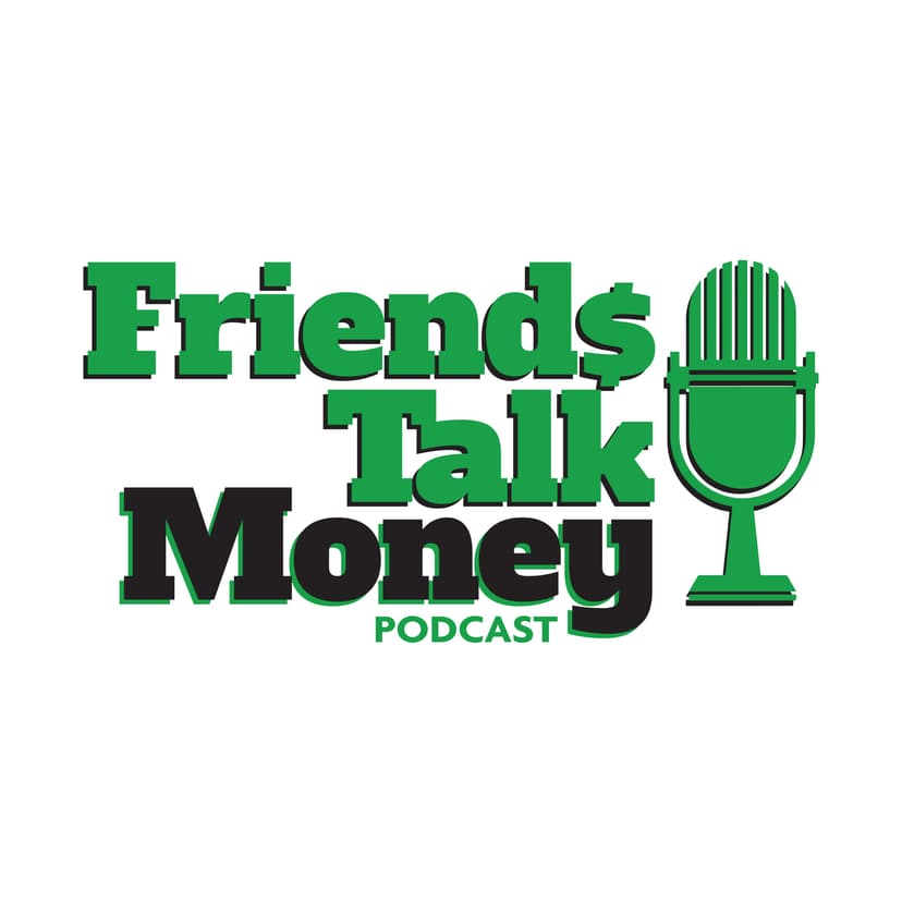 Friends Talk Money - podcast cover