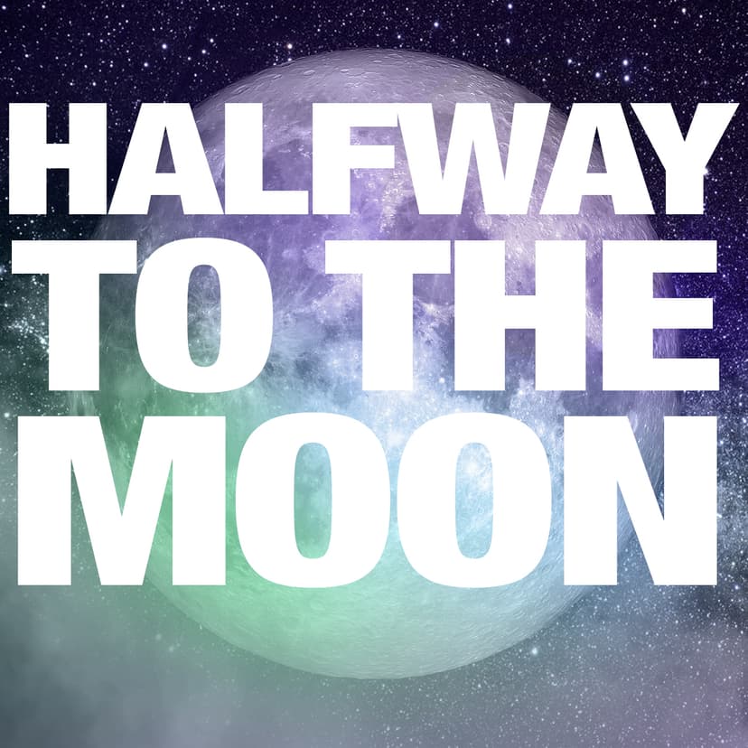 Halfway to the Moon - podcast cover