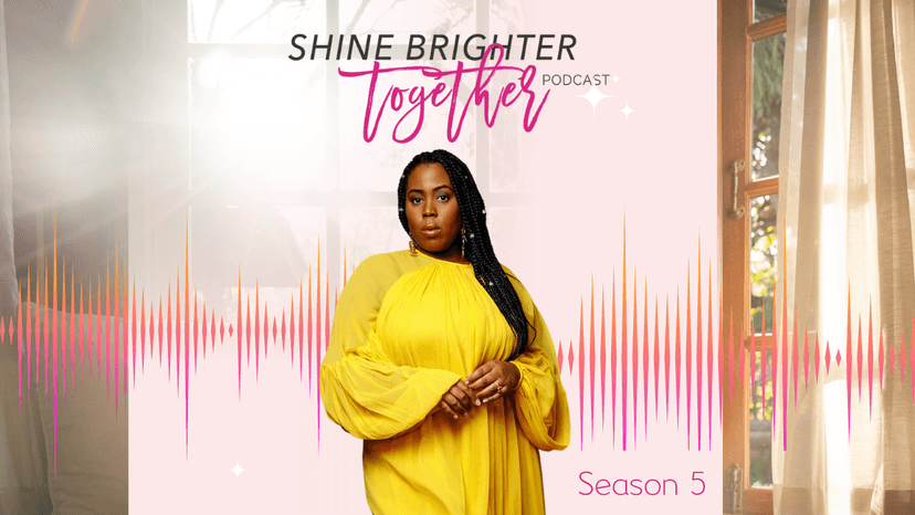 Shine Brighter Together - podcast cover