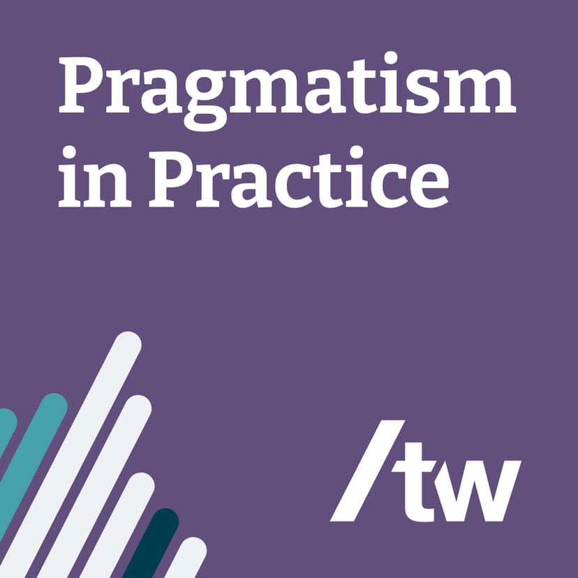 Pragmatism in Practice - podcast cover