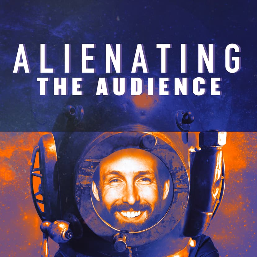 Alienating the Audience - podcast cover