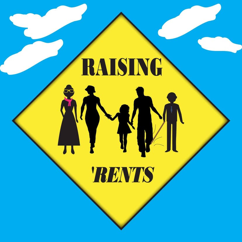 Raising 'Rents (as in paRents) a show about caring for an aging parent or adult - podcast cover