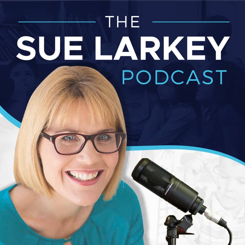 Sue Larkey Podcast - Autism (ASD), ADHD, ODD and PDA education - podcast cover